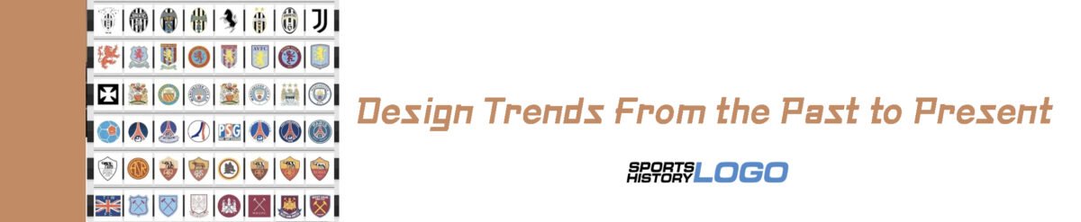How Football Club Logos Have Evolved: Design Trends From the Past to Present