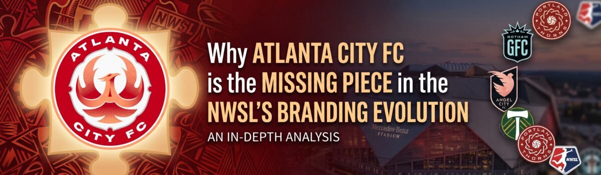 Why Atlanta City FC is the Missing Piece in the NWSL’s Branding Evolution | Logo History Atlanta City FC Branding