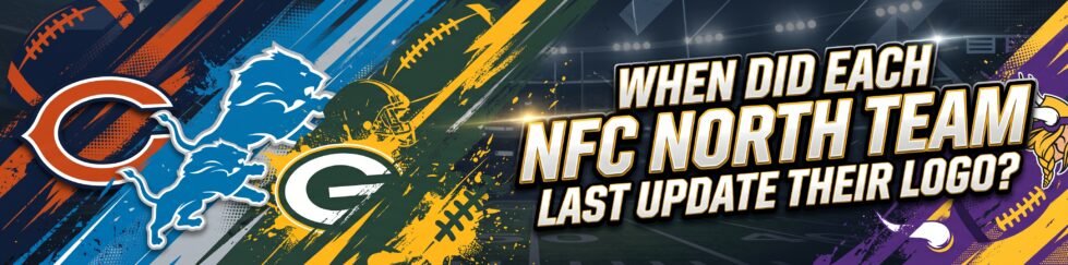 When Did Each NFC North Team Last Update Their Logo? | Logo History NFC North Teams Logo